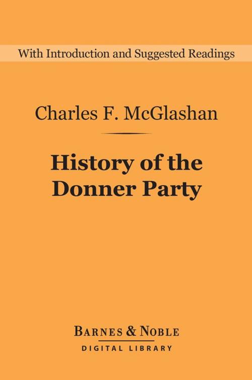 Cover of the book History of the Donner Party (Barnes & Noble Digital Library) by Charles McGlashan, Barnes & Noble
