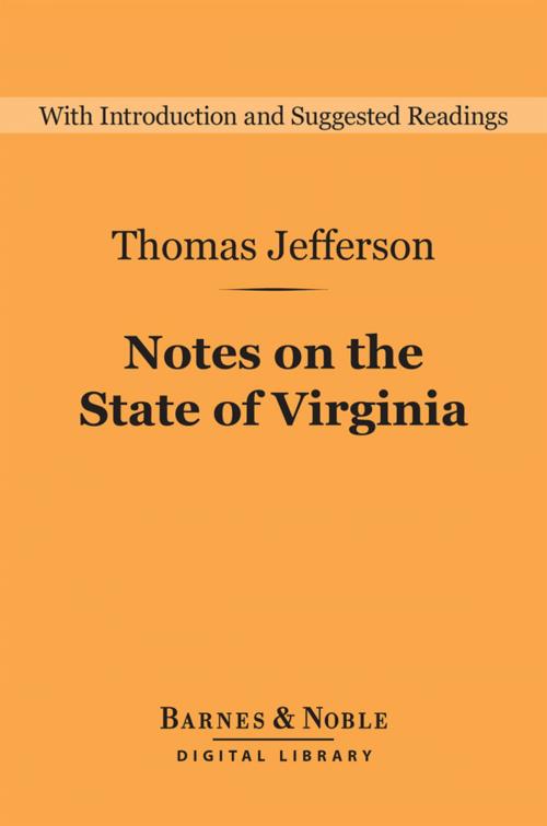 Cover of the book Notes on the State of Virginia (Barnes & Noble Digital Library) by Thomas Jefferson, Barnes & Noble