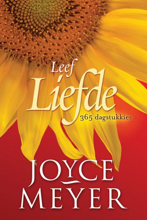 Cover of the book Leef liefde by Joyce Meyer, Christian Art Distributors Pty Ltd