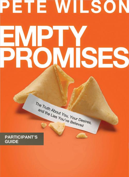 Cover of the book Empty Promises Participant's Guide by Pete Wilson, Thomas Nelson
