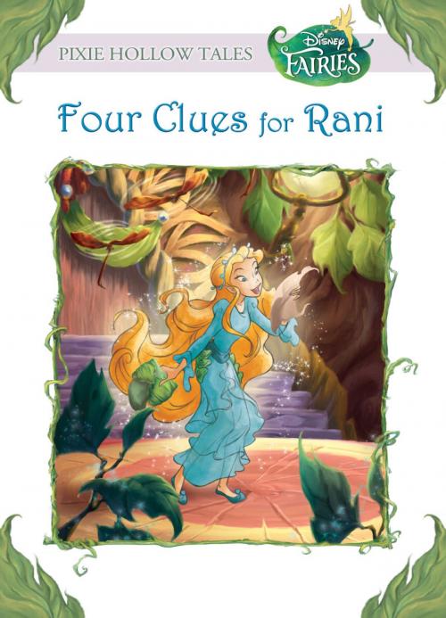 Cover of the book Disney Fairies: Four Clues for Rani by Judith Clarke, Disney Book Group