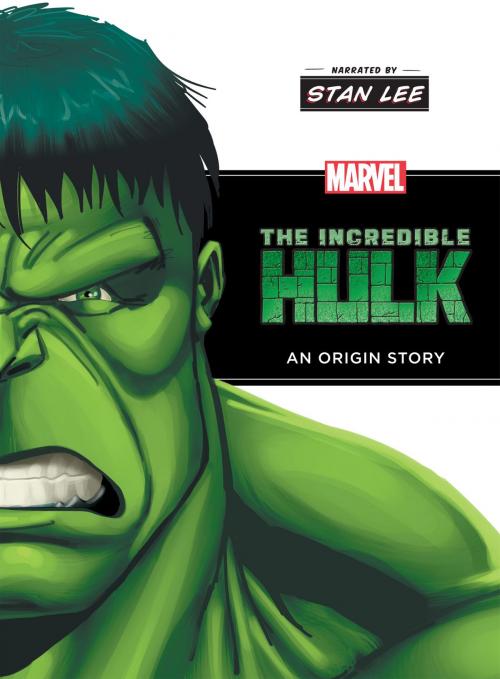 Cover of the book The Incredible Hulk: An Origin Story Narrated by Stan Lee by Richard Thomas, Disney Book Group