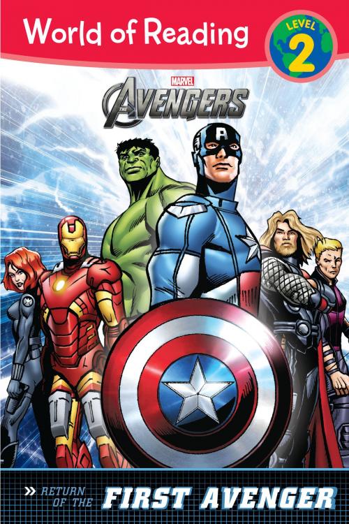 Cover of the book The Avengers: The Return of the First Avenger (Level 2) by Michael Siglain, Disney Book Group