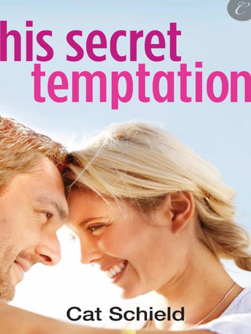 Cover of the book His Secret Temptation by Cat Schield, Carina Press