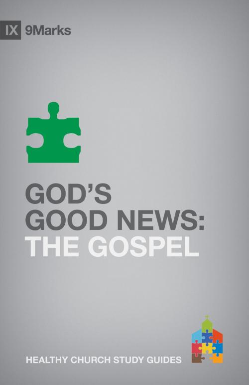Cover of the book God's Good News by Bobby Jamieson, Crossway
