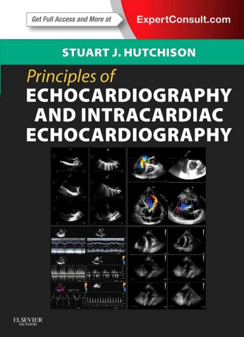Cover of the book Principles of Echocardiography E-Book by Stuart J. Hutchison, MD, FRCPC, FACC, FAHA, FASE, FSCMR, FSCCT, Elsevier Health Sciences