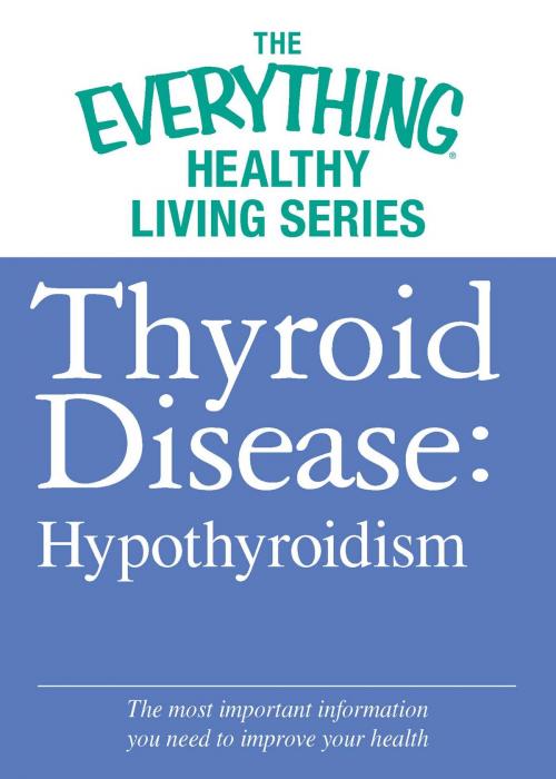 Cover of the book Thyroid Disease: Hypothyroidism by Adams Media, Adams Media