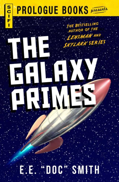Cover of the book The Galaxy Primes by E.E. "Doc" Smith, Adams Media