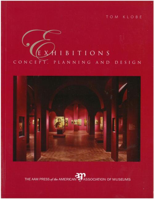 Cover of the book Exhibitions by Tom Klobe, American Alliance Of Museums