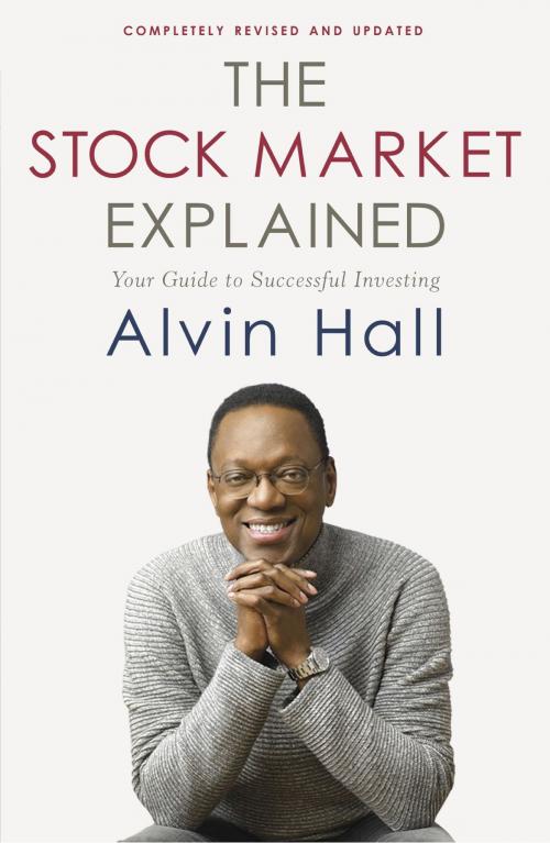 Cover of the book The Stock Market Explained by Alvin Hall, Hodder & Stoughton