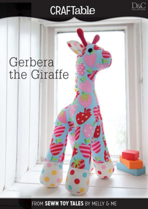 Cover of the book Gerbera the Giraffe by Editors of D&C, F+W Media