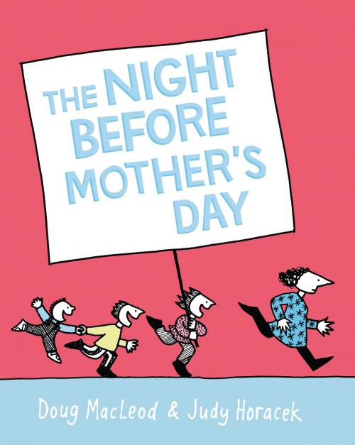 Cover of the book The Night Before Mother's Day by Doug MacLeod, Andrews McMeel Publishing, LLC
