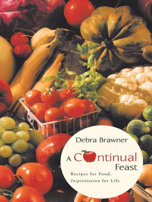 Cover of the book A Continual Feast by Debra Brawner, WestBow Press