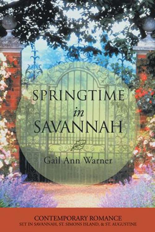 Cover of the book Springtime in Savannah by Gail Ann Warner, WestBow Press