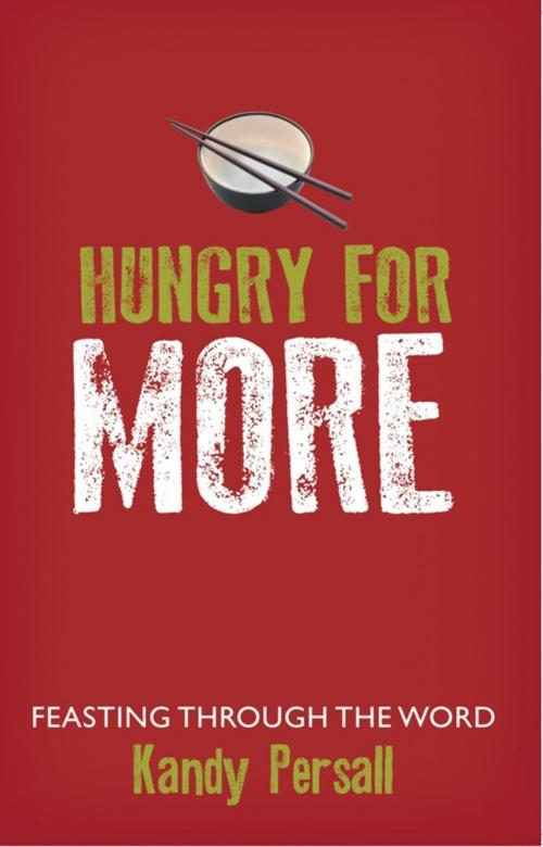 Cover of the book Hungry for More by Kandy Persall, WestBow Press