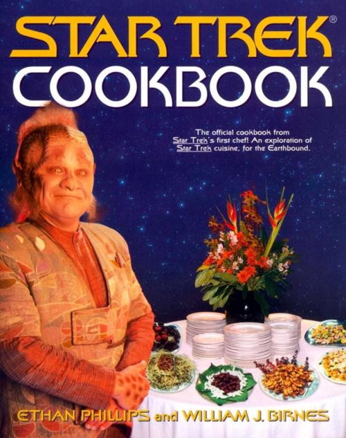 Cover of the book Star Trek Cookbook by Ethan Phillips, William J. Birnes, Pocket Books/Star Trek