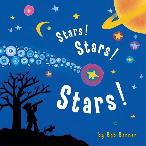 Cover of the book Stars! Stars! Stars! by Bob Barner, Chronicle Books LLC