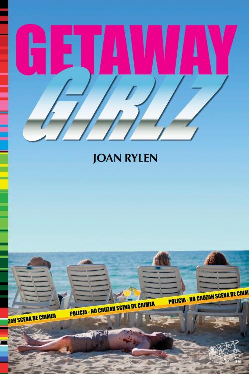 Cover of the book Getaway Girlz by Joan Rylen, Joan Rylen