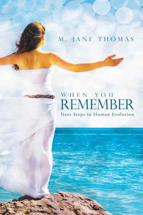 Cover of the book When You Remember by M. Jane Thomas, Balboa Press
