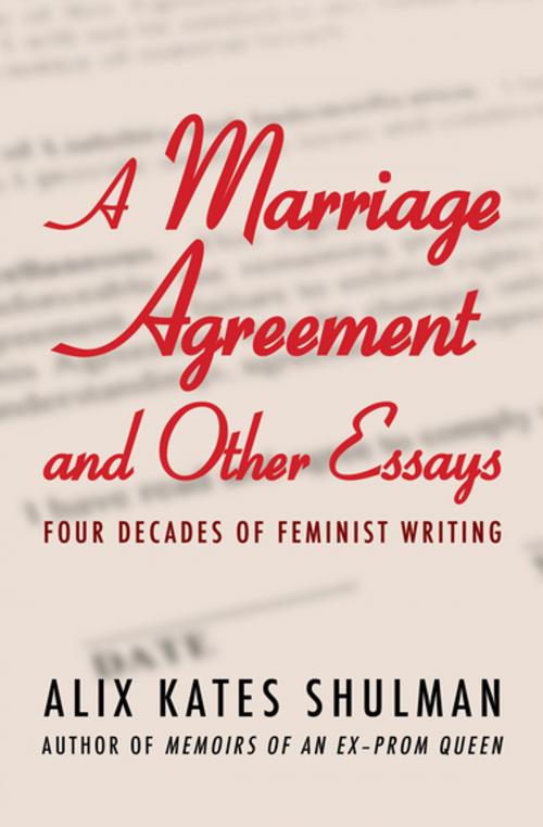 Cover of the book A Marriage Agreement and Other Essays by Alix Kates Shulman, Open Road Media