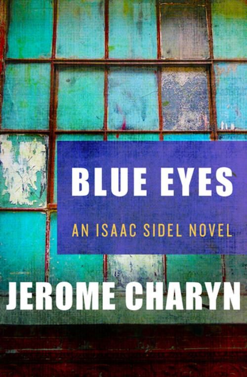 Cover of the book Blue Eyes by Jerome Charyn, MysteriousPress.com/Open Road