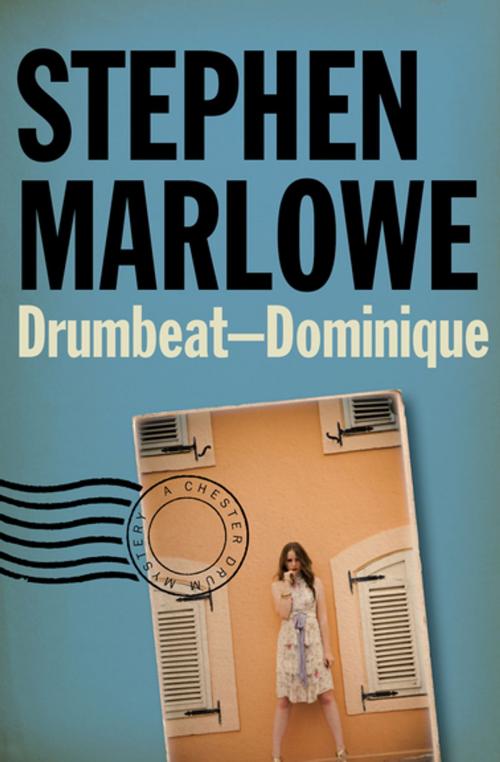 Cover of the book Drumbeat – Dominique by Stephen Marlowe, MysteriousPress.com/Open Road