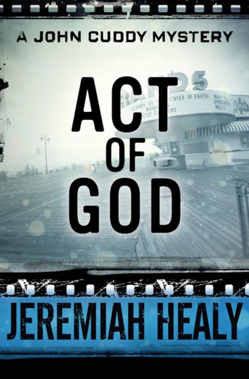 Cover of the book Act of God by Jeremiah Healy, MysteriousPress.com/Open Road