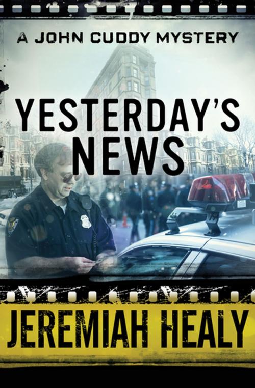 Cover of the book Yesterday's News by Jeremiah Healy, MysteriousPress.com/Open Road