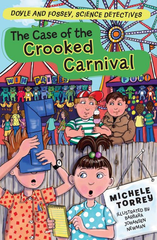 Cover of the book The Case of the Crooked Carnival by Michele Torrey, Sterling Children's Books