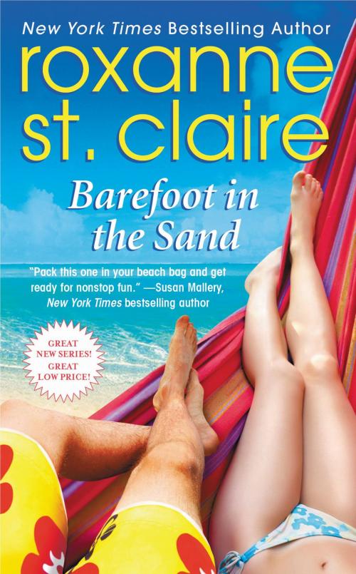 Cover of the book Barefoot in the Sand by Roxanne St. Claire, Grand Central Publishing