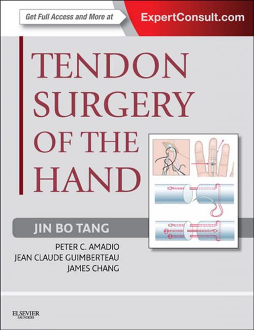 Cover of the book Tendon Surgery of the Hand E-Book by Jean Claude Guimberteau, James Chang, MD, Peter C. Amadio, MD, Jin Bo Tang, Elsevier Health Sciences