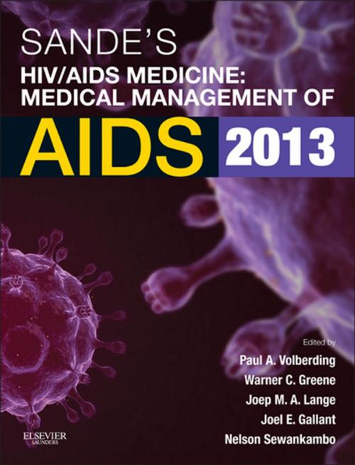 Cover of the book Sande's HIV/AIDS Medicine E-Book by Paul Volberding, Warner Greene, Joep M. A. Lange, MD, Joel E. Gallant, MD, MPH, Nelson Sewankambo, Elsevier Health Sciences