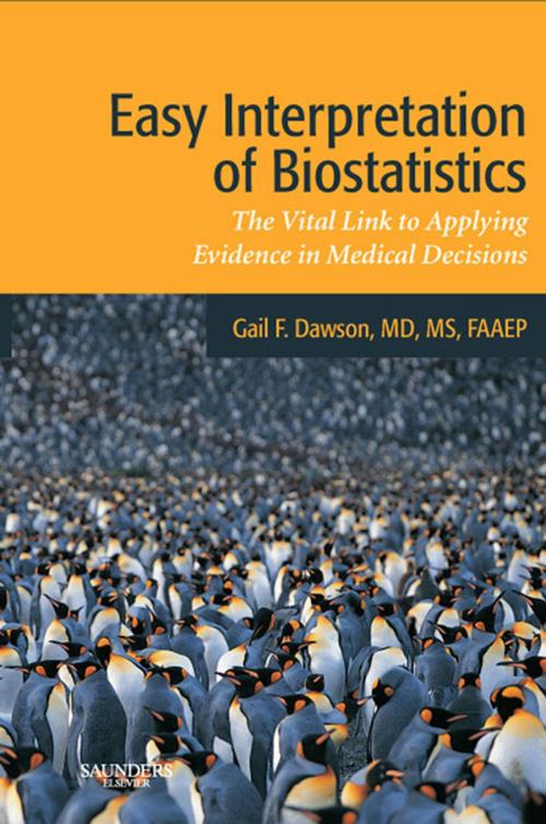 Cover of the book Easy Interpretation of Biostatistics E-Book by Gail F. Dawson, MD, MS, FAAEP, Elsevier Health Sciences