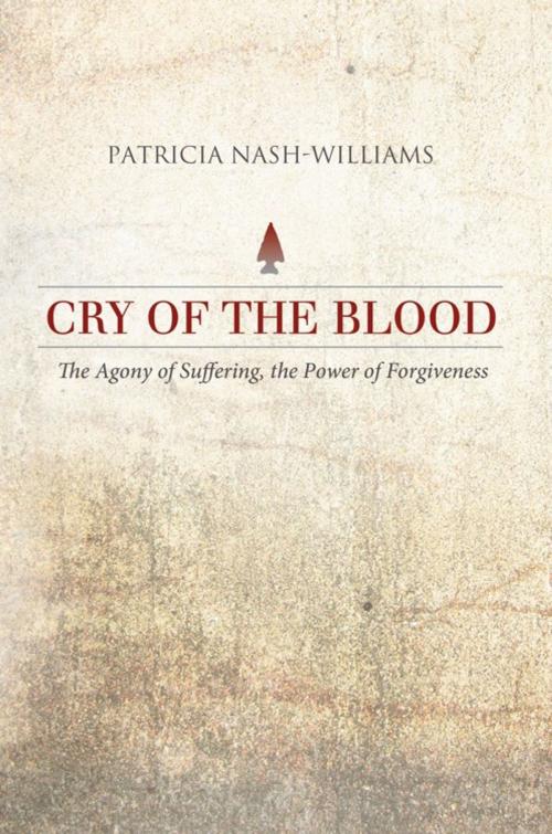 Cover of the book Cry of the Blood by Patricia Nash-Williams, Abbott Press