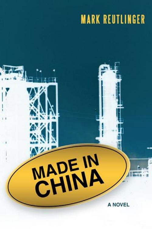 Cover of the book Made in China by Mark Reutlinger, Abbott Press