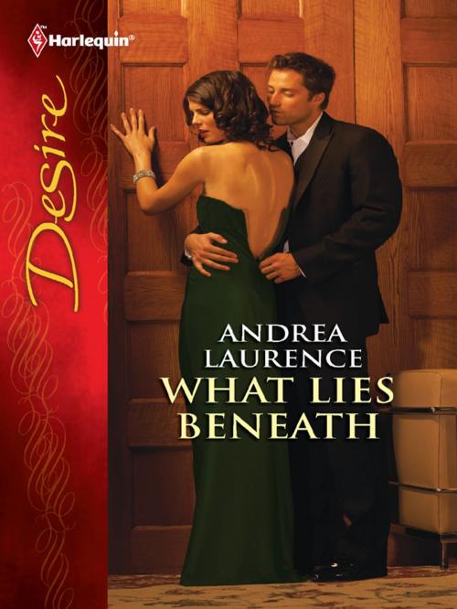 Cover of the book What Lies Beneath by Andrea Laurence, Harlequin