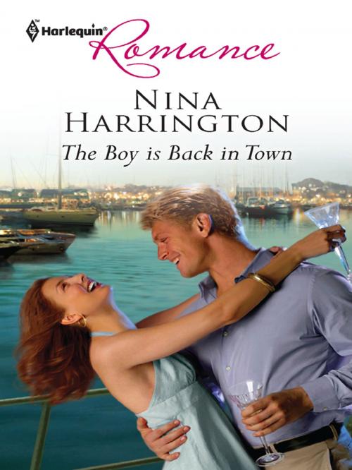 Cover of the book The Boy is Back in Town by Nina Harrington, Harlequin