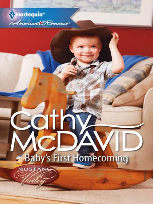 Cover of the book Baby's First Homecoming by Cathy McDavid, Harlequin