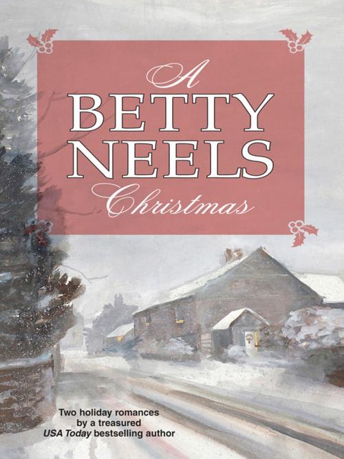 Cover of the book A Betty Neels Christmas by Betty Neels, Harlequin