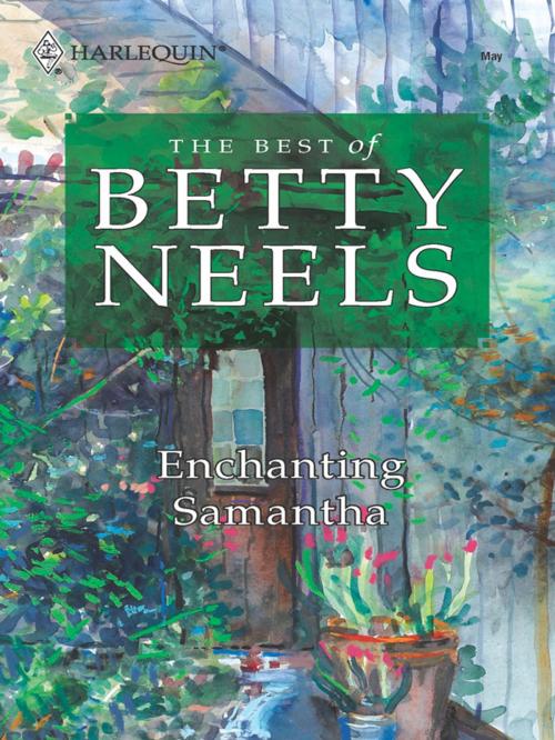 Cover of the book Enchanting Samantha by Betty Neels, Harlequin