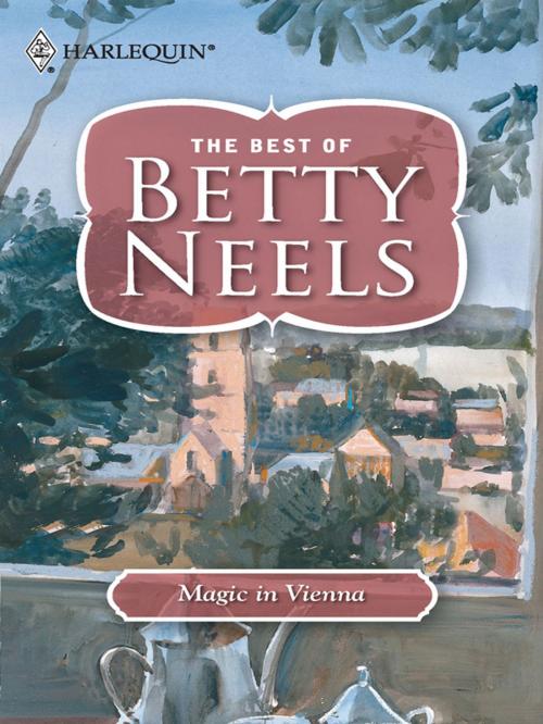 Cover of the book Magic in Vienna by Betty Neels, Harlequin