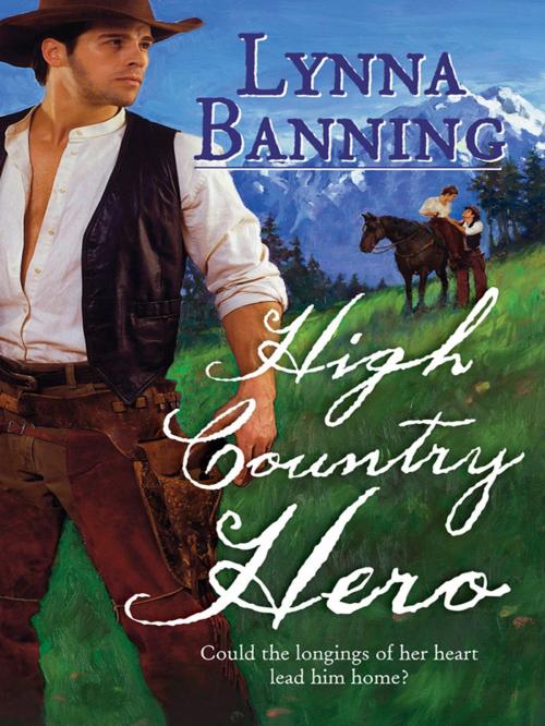 Cover of the book High Country Hero by Lynna Banning, Harlequin