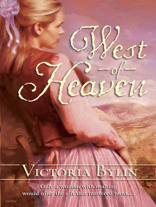 Cover of the book West of Heaven by Victoria Bylin, Harlequin