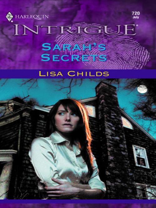 Cover of the book SARAH'S SECRETS by Lisa Childs, Harlequin