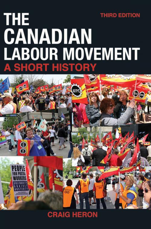 Cover of the book The Canadian Labour Movement: A Short History by Craig Heron, James Lorimer & Company Ltd., Publishers