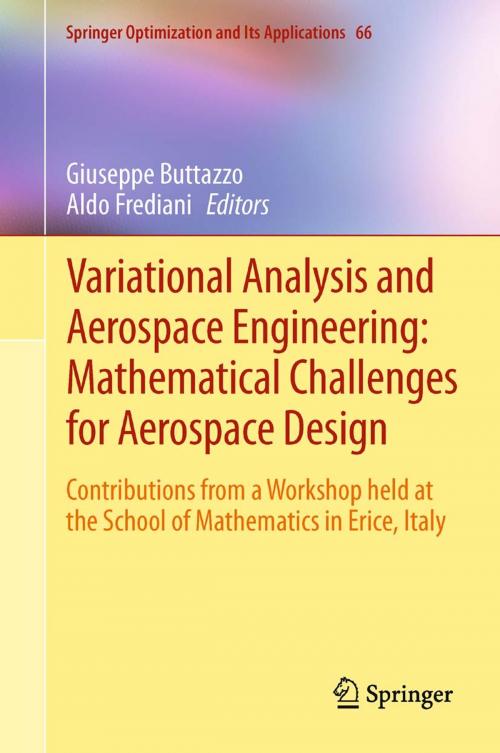 Cover of the book Variational Analysis and Aerospace Engineering: Mathematical Challenges for Aerospace Design by , Springer New York