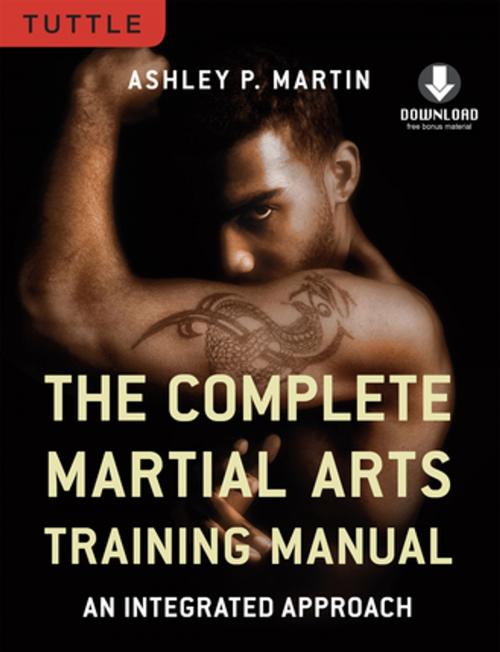 Cover of the book Complete Martial Arts Training Manual by Ashley Martin, Tuttle Publishing