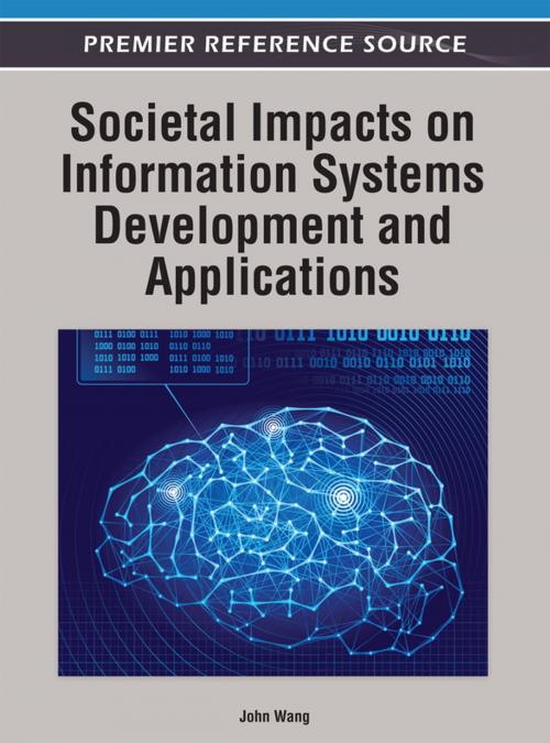 Cover of the book Societal Impacts on Information Systems Development and Applications by , IGI Global