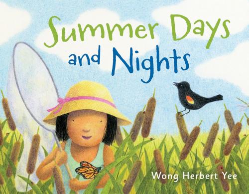 Cover of the book Summer Days and Nights by Wong Herbert Yee, Henry Holt and Co. (BYR)