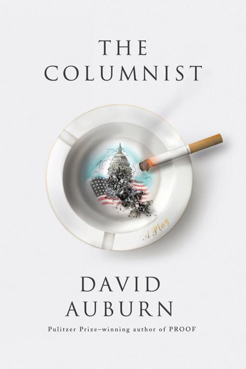 Cover of the book The Columnist by David Auburn, Farrar, Straus and Giroux